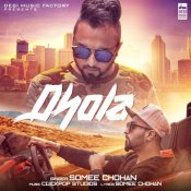 Somee Chohan – Dhola - DesiDrop